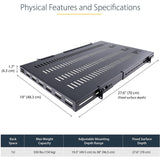 Étagère de montage en rack ventilée StarTech.com 1U à 4 montants, profondeur de montage réglable de 49,5 à 96 cm (19,5 à 38 po) - Étagère fixe robuste pour rack - 150 kg (330 lb) - 70 cm (27,5 po) de profondeur